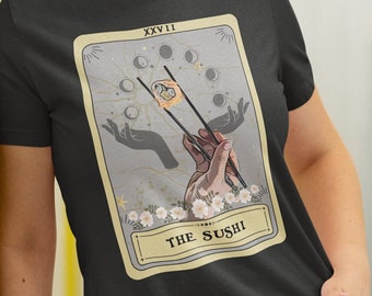 Sushi Shirt, The Sushi Tarot Card Shirt, Sushi Lover Gifts for Foodie Gift Food T-Shirt Japanese Food Shirt