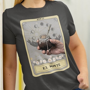 Yerba Mate Shirt, El Mate Tarot Card Shirt, Yerba Mate Lover Gift Mate Plant T-shirt