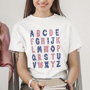 Patriotic Alphabet Shirt, ABC Shirt, Alphabet T-Shirt, Kingergarten Teacher Shirt, American Shirt for Preschool, Teacher USA Daycare Shirt