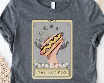 Hot Dog Tarot Card Shirt, Hot Dog Shirt, Funny Hot Dog t-shirt Hot Dog Lover Shirt Game day Shirt Food Tee Hotdog t Shirt Eating Competition
