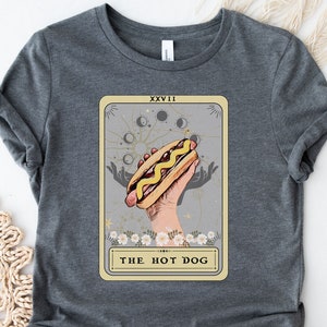 Hot Dog Tarot Card Shirt, Hot Dog Shirt, Funny Hot Dog t-shirt Hot Dog Lover Shirt Game day Shirt Food Tee Hotdog t Shirt Eating Competition