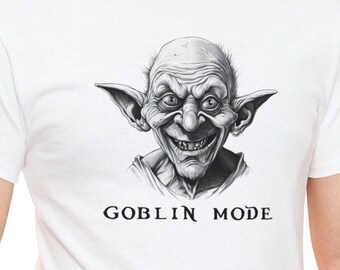 Goblin Mode Shirt Goblin Mode tshirt, Goblincore, Goblin Core, goblinmode t-shirt Weird Shirts for Men and Women