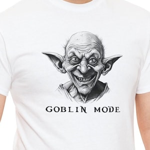 Goblin Mode Shirt Goblin Mode tshirt, Goblincore, Goblin Core, goblinmode t-shirt Weird Shirts for Men and Women