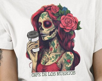 Kaffee Sugar Skull Shirt, Kaffee Latina Shirt Tag der Toten Kaffee TShirt Mexikanisch Halloween Kaffee Liebhaber Geschenke Dia De Los Muertos Cafe