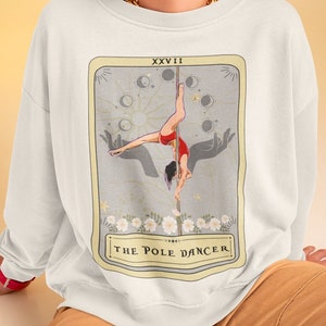 Pole Dance Sweatshirt, The Pole Dancer Tarot Sweatshirt, Pole Dancing Gifts Pole Dance Gifts