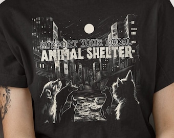 Camisa de abrigo de animais, apoie sua camisa de abrigo de animais local Camiseta de resgate de animais de estimação
