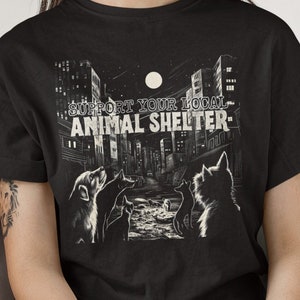 Animal Shelter Shirt, Support Your Local Animal Shelter Shirt Pet Rescue Tshirt