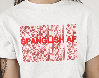 Camisa Spanglish AF Camiseta bilingüe española Camisa latina, Camisa AF latina, Regalos latinos bilingües Regalo de profesor de español