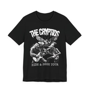 Cryptid Shirt, The Cryptids Hide and Seek Tour T-Shirt, Bigfoot Mothman UFO T-shirt Funny Alien TShirt Sasquatch Cryptozoology Rock & Roll Unisex T-shirt