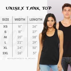 May include: Black unisex tank top with a size chart showing measurements in inches. The chart lists sizes XS to 2XL, with widths from 16" to 26" and lengths from 26" to 31". The text "UNISEX TANK TOP" is at the top.