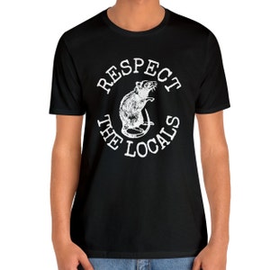 Rat Shirt, Respect The Locals Rat TShirt, Funny Rat T-shirt Vintage Style Rat Tee Rat Lover Gifts New York City Shirt Black