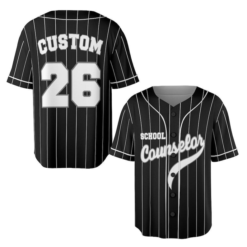 May include: Black and white pinstripe baseball jersey with white text and numbers. The back of the jersey says "CUSTOM 26". The front of the jersey says "SCHOOL Counselor". The jersey has a button-up front and short sleeves.