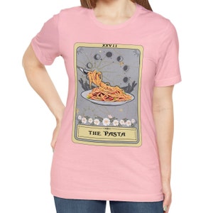 The Pasta Tarot Card Shirt, Pasta Shirt Spaghetti Lover Gifts Pasta Gifts Foodie Shirt Italian Food Lover T-shirt Spaghetti Tee Pink