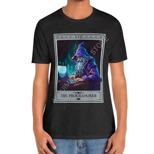 The Programmer Tarot Card Shirt, Programmer T-shirt Wizard Programmer Coder Shirt Computer Geek Software Engineer Gifts Programmer Gift Dark Grey Heather