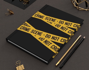 Crime Scene Tape Notebook: True Crime Gift, Hardcover or Spiral (6" x 8")