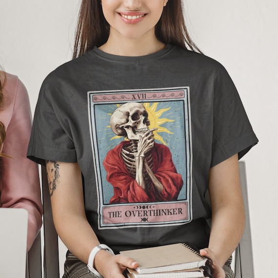 The Overthinker Tarot Card Shirt, Overthinker Shirt Skeleton Tarot Card Tshirt Funny Tarot Lover Gifts