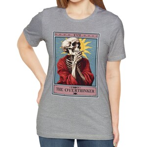 The Overthinker Tarot Card Shirt, Overthinker Shirt Skeleton Tarot Card Tshirt Funny Tarot Lover Gifts Athletic Heather
