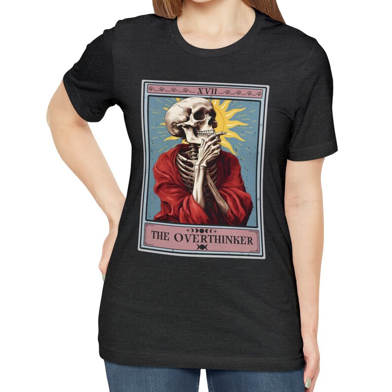 The Overthinker Tarot Card Shirt, Overthinker Shirt Skeleton Tarot Card Tshirt Funny Tarot Lover Gifts Dark Grey Heather
