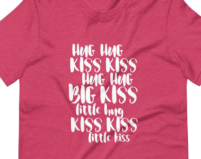 Hug Hug Kiss Kiss Unisex t-shirt