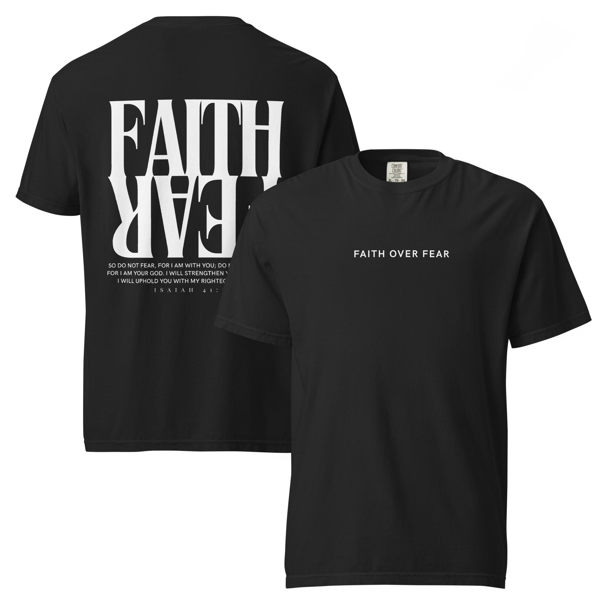 Faith Over Fear Comfort Colors T-shirt