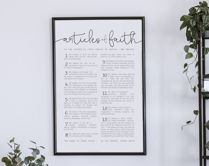 The Articles of Faith by Joseph Smith, The Church Of Jesus Christ of Latter-Day Saints, Beautiful Wall Print 8x10, 11x14, 16x20, 24x36