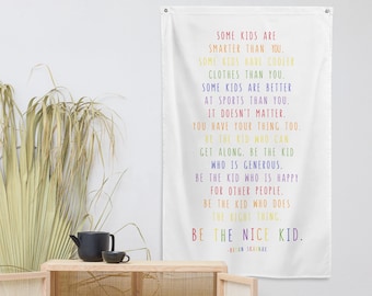 Be The Nice Kid Flag