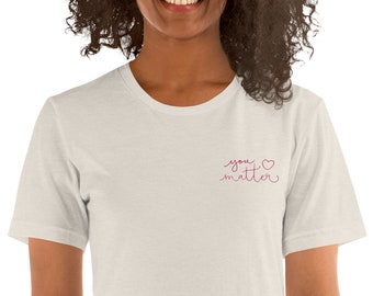 You Matter Embroidered t-shirt - hot pink and tan