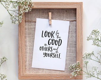 Inspirational Quote Print: Look for the Good - LDS Decor (Digital Download)