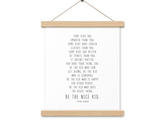 Be The Nice Kid Classroom Poster with hanger frame
