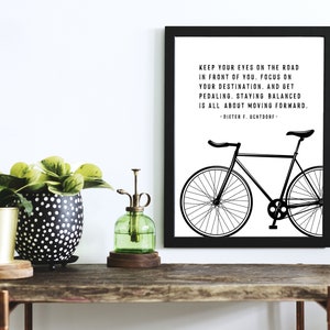 Keep Pedaling Bicycle Quote Print: Dieter F. Uchtdorf (Digital Download)
