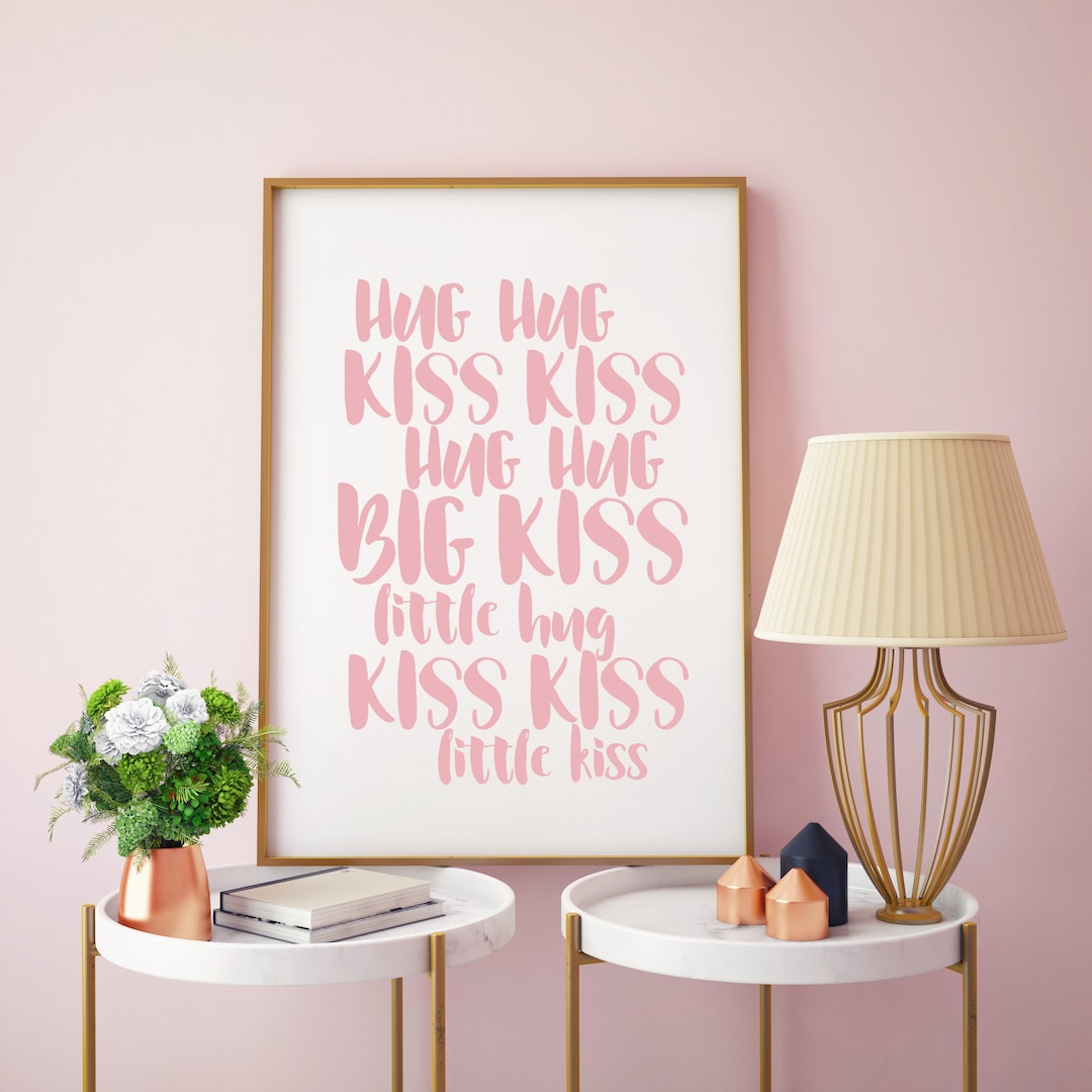 Hug Hug Kiss Kiss, Nacho Libre Quote, Wall Print, Wall Decor, Home