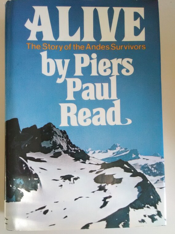 Alive the story of the andes survivors
