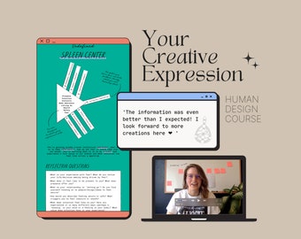 Your Creative Expression: Human Design Course (profile, centers, gates)