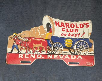 Rare License Plate Topper Harold's Club - Reno Or Bust - ORIGINAL NOT REPRODUCTION
