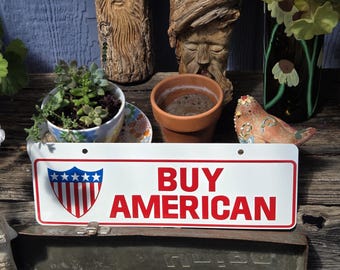 BUY AMERICAN License Plate Topper New Old Stock "Buy American" 12" x 4" Embossed Metal