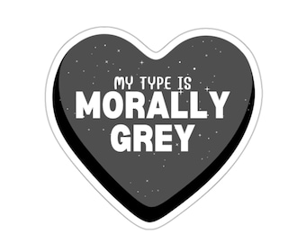 my type is morally grey heart candy Books Bookish Kindle Stickers Dark Romance Stickers Kiss-Cut Stickers