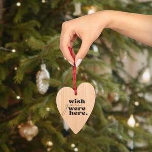 Ojalá estuvieras aquí, adornos navideños conmemorativos de madera sentimentales