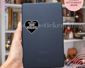 Die-Cut stickers girls just want handnecklaces bookish stickers booklover dark romance kindle dark romance stickers