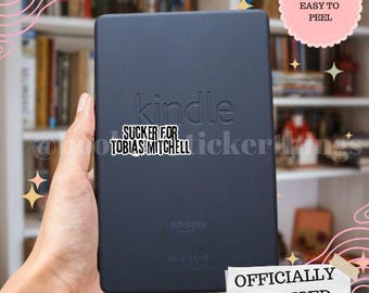 Die-Cut sucker for tobias mitchell licensed spicy smut bookish book lover dark romance kindle dark romance stickers