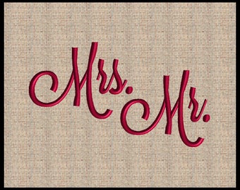 Script Font Mr. and Mrs. machine embroidery design Individual words Mr and Mrs Embroidery Design