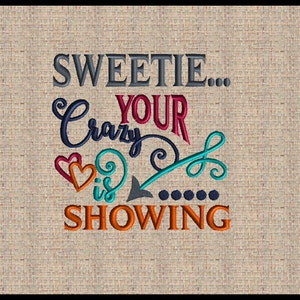 Your Crazy is showing Embroidery Design Heart Embroidery Design Arrow Embroidery Design Crazy Embroidery Design