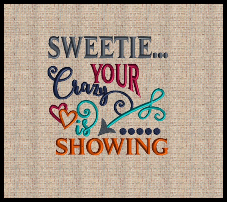 Your crazy is showing embroidery design heart embroidery  etsy