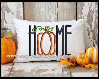 HOME with Pumpkin O Machine Embroidery Design - Farmhouse Embroidery Design - Fall Embroidery Design - 4 Sizes 4x6 5x7 8x6 9x7