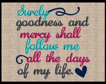 Psalm 23:6 Embroidery Design (pes, dst, exp, jef)