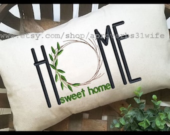 HOME with wreath O Home Sweet Home Machine Embroidery Design Farmhouse Embroidery Design  4 Sizes 5x7  8x6  9x6  10x7