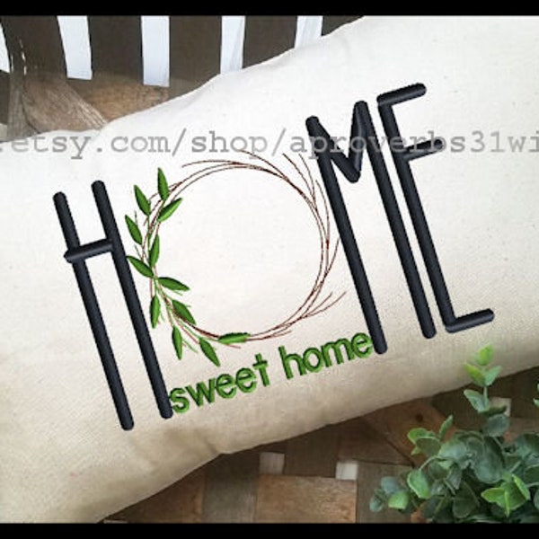 HOME with wreath O Home Sweet Home Machine Embroidery Design Farmhouse Embroidery Design  4 Sizes 5x7  8x6  9x6  10x7