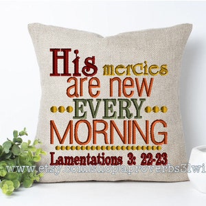 His Mercies Are New Every Morning Wehklagen 3 22-23 Maschinenstickerei Design Schrift Stickerei Design Bibel Vers 6x6 7x7 8x8
