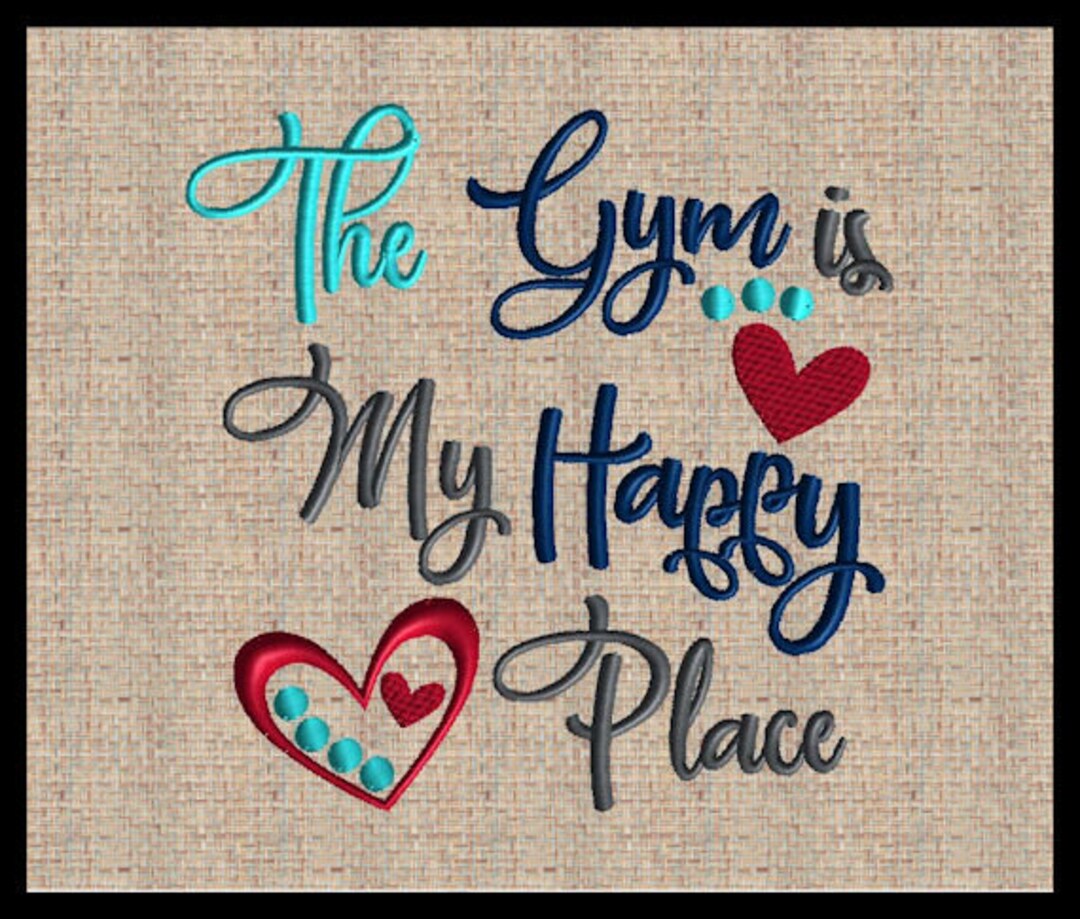 The Gym is My Happy Place Embroidery Design Heart Embroidery Etsy