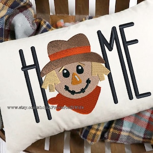 HOME with Scarecrow O Machine Embroidery Design - Farmhouse Embroidery Design - Fall Embroidery Design - 4 Sizes 5x7  6x8  6x9  7x10
