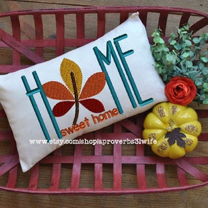 HOME with Fall Leaf O Machine Embroidery Design - Farmhouse Embroidery Design - Fall Embroidery Design - 4 Sizes 4x6 5x7 8x6 9x7